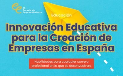 Innovación Educativa para la Creación de Empresas en España