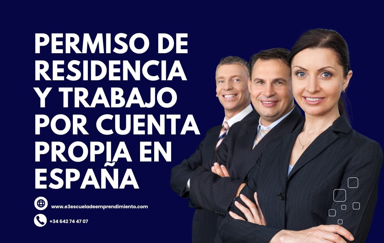 Permiso de residencia y trabajo por cuenta propia en España