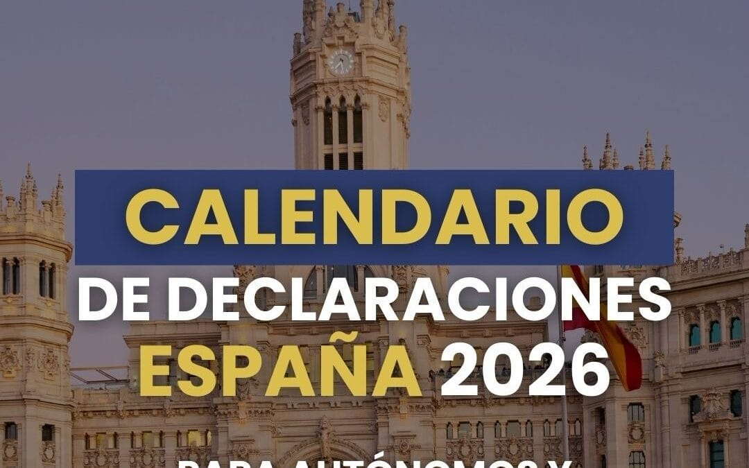 Calendario orientativo de declaraciones 2026 en España