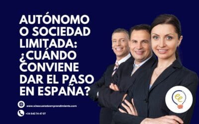 Autónomo o Sociedad Limitada (SL): ¿Cuándo conviene dar el paso en España?