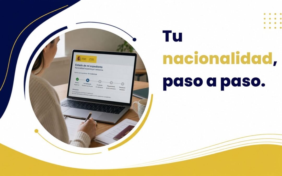 Las fases de la nacionalidad española por residencia: entiende tu expediente